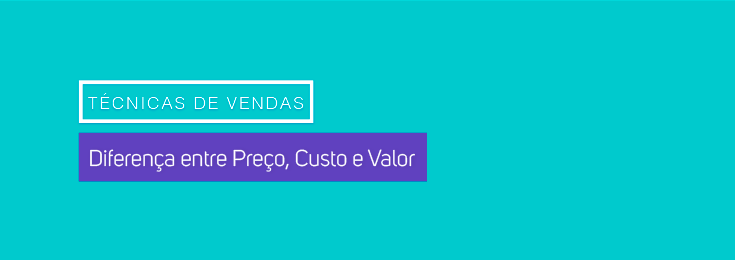 Banner - Diferença entre Custo, Preço, Valor