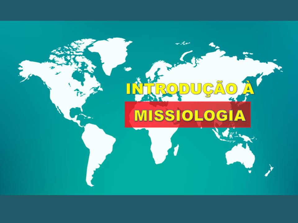 Banner - Introdução à Missiologia - 3º Ano